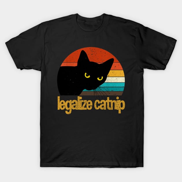 LEGALIZE CATNIP T-Shirt by VinitaHilliard